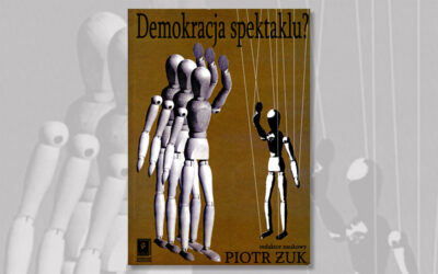 Demokracja spektaklu?