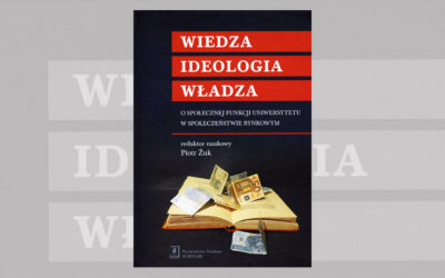 Wiedza. Ideologia. Władza.